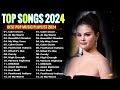 elena Gomez, Rema, Miley Cyrus, Ed Sheeran, Dua Lipa, Adele, Zayn ⭐️ Música Pop En Inglés 2024