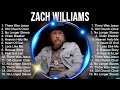 Z A C H W I L L I A M S Full Album ~ Best Christian Music Worship Songs
