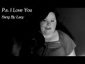 P.S I Love You~COVER~Live