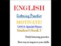 Motivate 3 Student's book audio - Unit 4 Special places -  Improve English Listening skills.