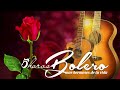 The Best Instrumental Boleros of the Soul / Music to Relieve Stress and Anxiety