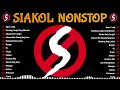 SIAKOL Greatest Hits Full Album Collection - Akala Ko'y Langit, Gawing Langit Ang Mundo ,...#siakol
