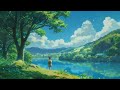 Serenity 🌼 Ghibli lofi hip hop 🍀 Beats to Calm, Healing, Sleep🍃 Studio Ghibli Lofi