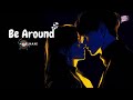 ELHAN! - Be Around Love song (ft. Blooom ) (Official Audio Lyrics) [NCS Release]