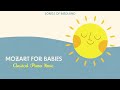 Baby Piano ☀️ Mozart for Babies with Nature Sounds ☀️ Relaxing Songs for sleeping