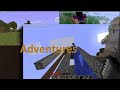 Minecraft Family Adventures Opener submission