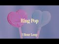 [1시간 / 반복재생] JAX - Ring Pop | 1 Hour Loop
