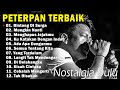 Nostalgia Dulu !!! Peterpan Full Album Lagu Kenangan Nostalgia Tahun 2000an Yang Tak Terlupakan