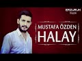 Mustafa Özden - Halay | Erzurum Müzik © 2020