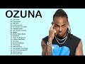 Mix Ozuna 2020   Sus Mejores Éxitos   Enganchados 2020   Reggaeton Mix 2020 Lo Mas Nuevo en Éxitos