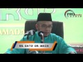 29-06-2016 SS. DATO' DR.MAZA: Mintalah Kepada Allah