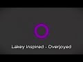 Lakey Inspired - Overjoyed