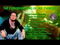 Evergreen song of AK Yangoi