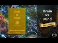 WWW Rare Audiobook No. 13 Brain vs Mind