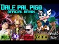 Dale Pal Piso (Official Remix) ***ORIGINAL*** ♫ YANKEECORP ♫