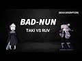 BAD-NUN (BAD APPLE) - RUV VS TAKI FRIDAY NIGHT FUNKIN (FEVER) - [READ DESCRIPTION]