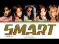 Le sserafim 'Smart (English Ver.)' Lyrics (르세라핌 'Smart (English Ver.)' 가사) (Color coded lyrics)