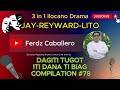 DAGITI TUGOT ITI DANA TI BIAG COMPILATION #78