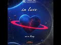 WCU king - in love (official audio) ❤️