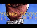 KILLA MONEY (COLD WORLD) FT YOUNG TEDDY