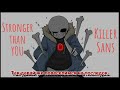 Killertale Песня Киллер Санса - Сильнее чем ты (Stronger than you Русская версия Killer sans)