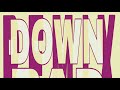 Down Bad (Remix)