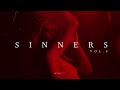 Dark Clubbing / Exotic Bass House / Dark Techno Mix 'SINNERS Vol.8'