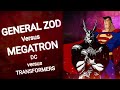 General Zod vs Megatron (DC Comics vs Transformers) DEATH BATTLE! Fan Made Trailer