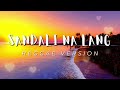 SANDALI NA LANG - REGGAE REMIX [[ DJ SOYMIX ]]