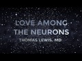 LOVE AMONG THE NEURONS TRAILER