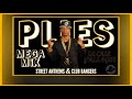 Plies • In Case Y'all 4Got • Full MEGA Mix | Street Anthems & Certified Bangers 🔥