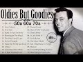 The Best Of 50s 60s 70s - Oldies Music Collection - Classic Greatest Hits Golden Oldies - Last Music
