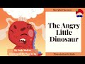 The Angry Little Dinosaur - Read Along Stories for Kids (Animated Bedtime Story) | Storyberries.com