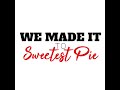 We Made It to Sweetest Pie (We Made It x My Boo x Sweetest Pie MASHUP)