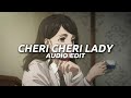 Cheri Cheri Lady // Modern Talking [audio edit]