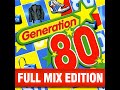 Full Mix Bonus : Génération 80 (Album Complet)