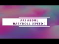 BABYDOLL - Ari Abdul (1 HOUR) Lyrics
