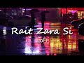 Rait Zara Si | Arijit Singh & Shaasha Tirupati | Atrangi Re LoFi #raitzarasi #arijitsingh