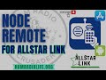 Node Remote for AllStar Link