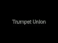 Trumpet Union