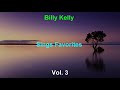 Evangelist Billy Kelly - Sings Favorites (Vol. 3)