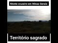 Monte Cruzeiro. Minas Gerais. v2