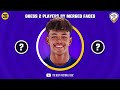GUESS THE TWO FACES OF MERGED PLAYERS | FOOTBALL QUIZ 2024