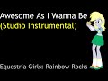 Awesome As I Wanna Be (Studio Instrumental)