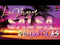 SALSA MIX 🎺😍 SALSA ROMANTICA PARA BAILAR EXITOS 2024 MIX- LA MEJOR SALSA ROMANTIC
