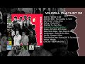 Máy Khoan Việt Nam 02 - VN-DRILL Playlist (Pjpo, Hazel, Richie D. ICY, Năm Cự,...) khoan đêiii