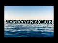 Tambayan's Club Intro