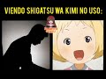 nosotros viendo shigatsu Wa Kimi no uso versión mister increíble