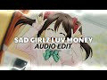 Sad Girlz Luv Money - Amaarae, Kali Uchis, Moliy Audio Edit