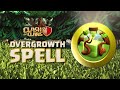 New OVERGROWTH SPELL Roots Its Way to Clash of Clans! (New Update 2024)